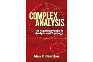 Complex Analysis: The Argument Principle in Analysis and Topology (Dover Books on Mathematics)