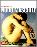 Nudo maschile. Ediz. illustrata