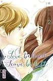 Love, be loved Leave, be left , tome 2