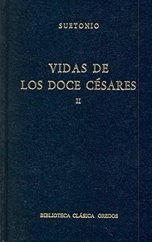 Download Vidas de los doce Césares libros IV-VIII, tomo II, 2 (B. CLÁSICA GREDOS) Download Vidas de los doce Césares libros IV-VIII, tomo II, 2 (B. CLÁSICA GREDOS)