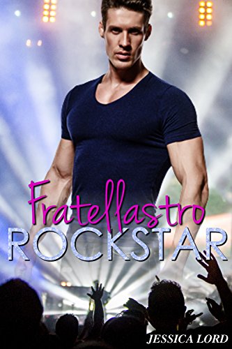 Jessica Lord - Fratellastro Rockstar (2016)