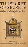 The Secret of Secrets (Golden Palm Series) by Abd al-Qadir Al-Jilani, Tosun Bayrak