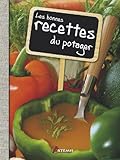 Les bonnes recettes du potager