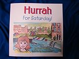 Image de Hurrah For Saturday ! (English Edition)