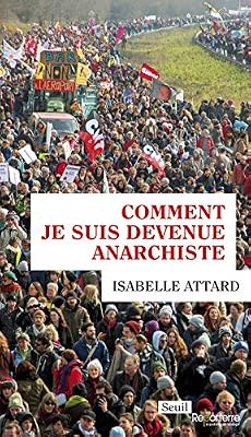 Le Seuil Comment je suis devenue anarchiste