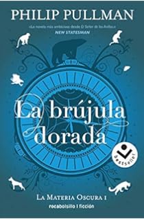 La brújula dorada / The Golden Compass (LA MATERIA OSCURA/ HIS DARK MATERIALS)