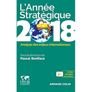 L'Année Stratégique 2018 - Analyse des enjeux internationaux Livre en Ligne L'Année Stratégique 2018 - Analyse des enjeux internationaux Livre en Ligne - Telecharger Ebook