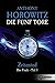 Die fünf Tore - Zeitentod: Das Finale - Teil 1 (Die fünf Tore) by 