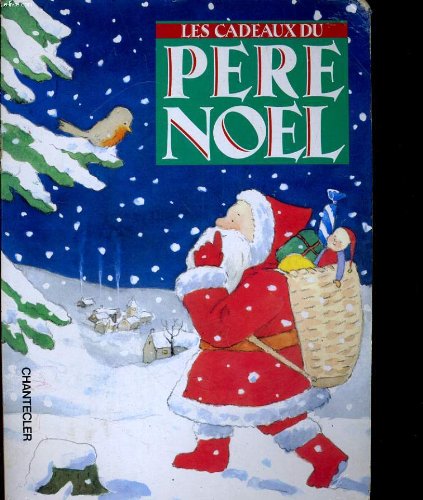 couverture de : Les Cadeaux du P&egrave;re No&euml;l