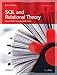 SQL and Relational Theory: How to Write Accurate SQL Code by 