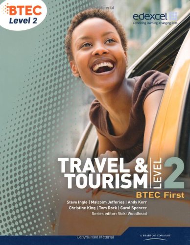 Download BTEC Level 2 First Travel and Tourism Student Book (BTEC First Travel & Tourism)