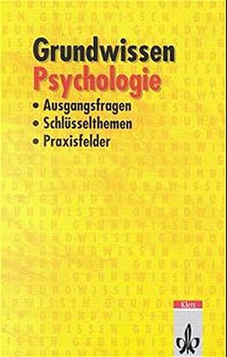 Psychologie: Klasse 10-13 (Grundwissen)