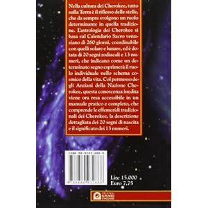 Il calendario sacro. Saggezza dalle stelle nella tradizione dei Cherokee