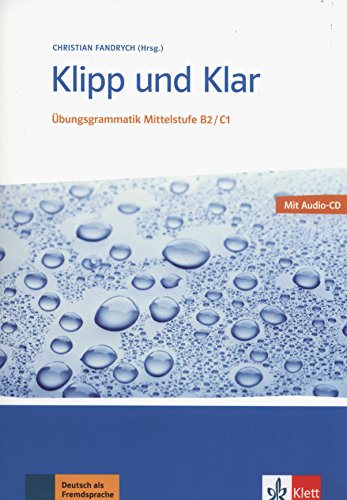 Pdf Klipp Und Klar Ubungsgrammatik Mittelstufe Deutsch B2 C1 Buch Audio Cd Download Madgeavice