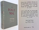 LE HAUT MAL de GEORGES SIMENON - CALMANN-LEVY, 1946 (EO) Un des 104 exemplaires sur vélin pur fil Johannot (tirage de tête, avant 2000 vergé)