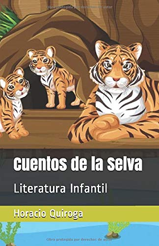 Cuentos de la Selva: Literatura Infantil