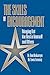 Skills of Encouragement: Bringing Out the Best in Yourself and Others (St Lucie) (English Edition) by Don Dinkmeyer