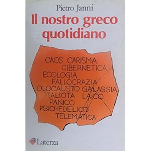 Il Nostro Greco Quotidiano I Grecismi Dei Mass Med