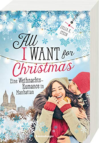 All I Want for Christmas. Eine Weihnachts-Romance in Manhattan
