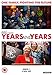 Years and Years [DVD] [2019]