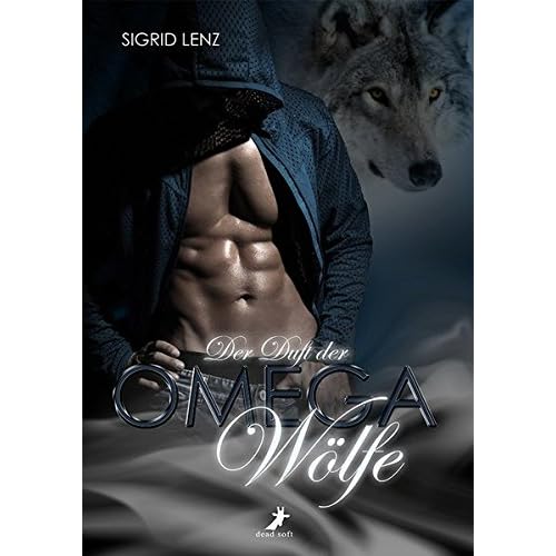 Der Duft der Omega-Wölfe