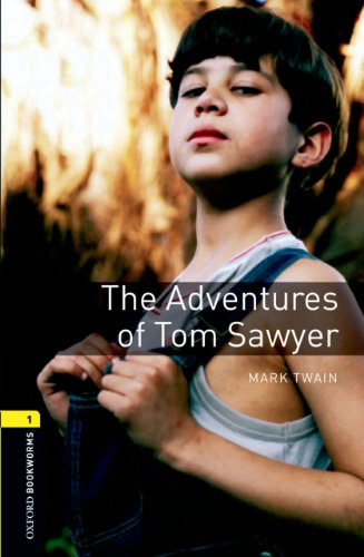 The Adventures of Tom Sawyer Level 1 Oxford Bookworms Library (English Edition)