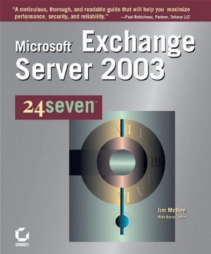 Microsoft Exchange Server 2003 24seven by Jim McBee (2004-06-04) en ligne Microsoft Exchange Server 2003 24seven by Jim McBee (2004-06-04) en ligne