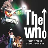 Thirty Years Of Maximum R & B - the Who