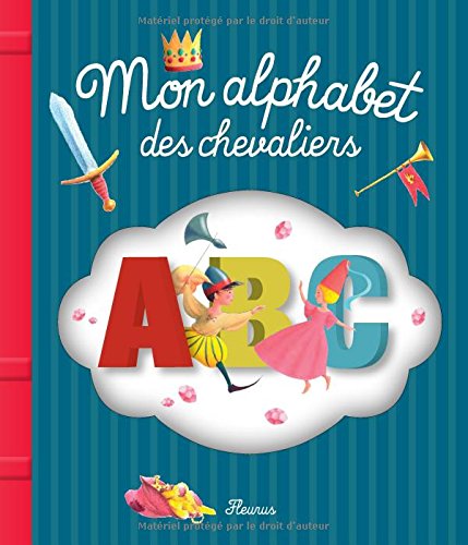 couverture de : Mon alphabet des chevaliers
