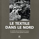 Le textile dans le nord by 