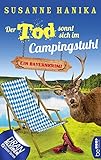 Image de Der Tod sonnt sich im Campingstuhl: Bayernkrimi (Sofia und die Hirschgrund-Morde 2)