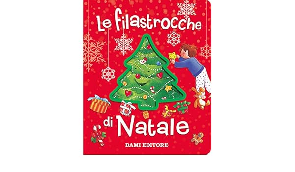 Poesie Di Natale In Rima.Le Filastrocche Di Natale Ediz A Colori Amazon It Nencini Patrizia Donati G Libri