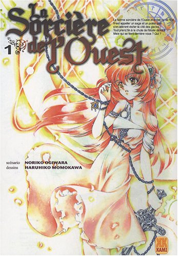 La Sorcière de l'Ouest — Tome 1