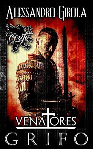 Grifo (Venatores Vol. 1) Grifo (Venatores Vol. 1)