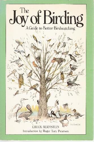 The Joy of Birding: A Guide to Its Delights livre