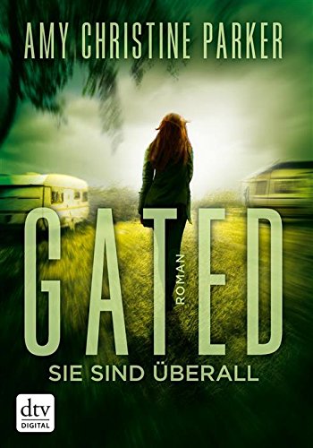 Cover zum Buch Gated: Sie sind überall