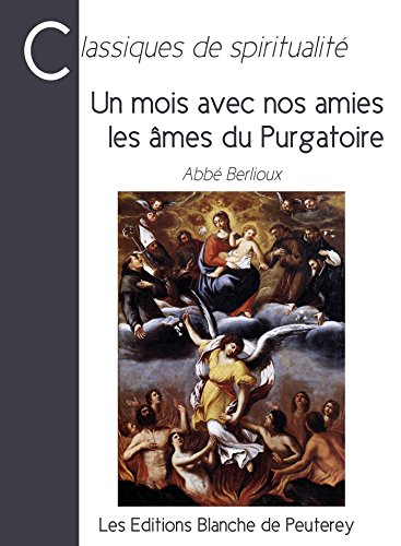 Download Un mois avec nos amies les âmes du Purgatoire Download Un mois avec nos amies les âmes du Purgatoire