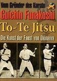 Image de To Te Jitsu - Die Kunst der Faust von Okinawa