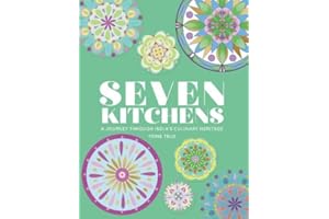Seven Kitchens: A Journey Through India's Culinary Heritage