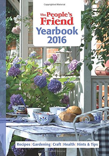 Download People's Friend Yearbook 2016 (Annuals 2016) Download People's Friend Yearbook 2016 (Annuals 2016)