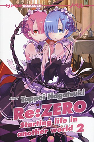 Re: zero. Starting life in another world: 2 libro