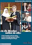 Image de In die Moschee wollen sie alle: 15 Jahre christlich-muslimischer Dialog in einem multireligiös gepr