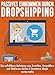 Dropshipping Revolution: Die unfehlbare Anleitung zum Erstellen, Vergrößern und Skalieren deines E-Commerce Shops by Apo Svalley
