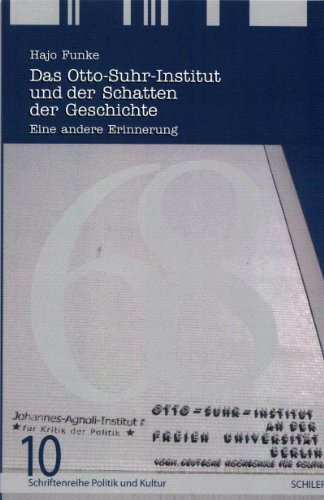Das Otto-Suhr-Institut und der Schatten der Geschichte: Eine andere Erinnerung