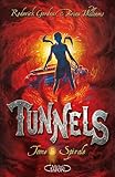 Tunnels spirale - Tome 5