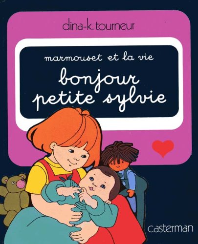 couverture de : Bonjour, petite Sylvie