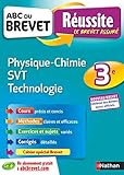 ABC Réussite Brevet - Physique Chimie/SVT/Techno - 3e - Nouveau Brevet