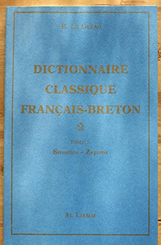 Download Dictionnaire classique Français-Breton, volume 10 Download Dictionnaire classique Français-Breton, volume 10