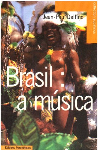 Download Brasil : a musica - panorama des musiques bresiliennes Download Brasil : a musica - panorama des musiques bresiliennes