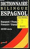 Dictionnaire Bilingue Espagnol.